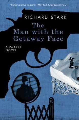 Donald E. Westlake: The Man With the Getaway Face (1963)