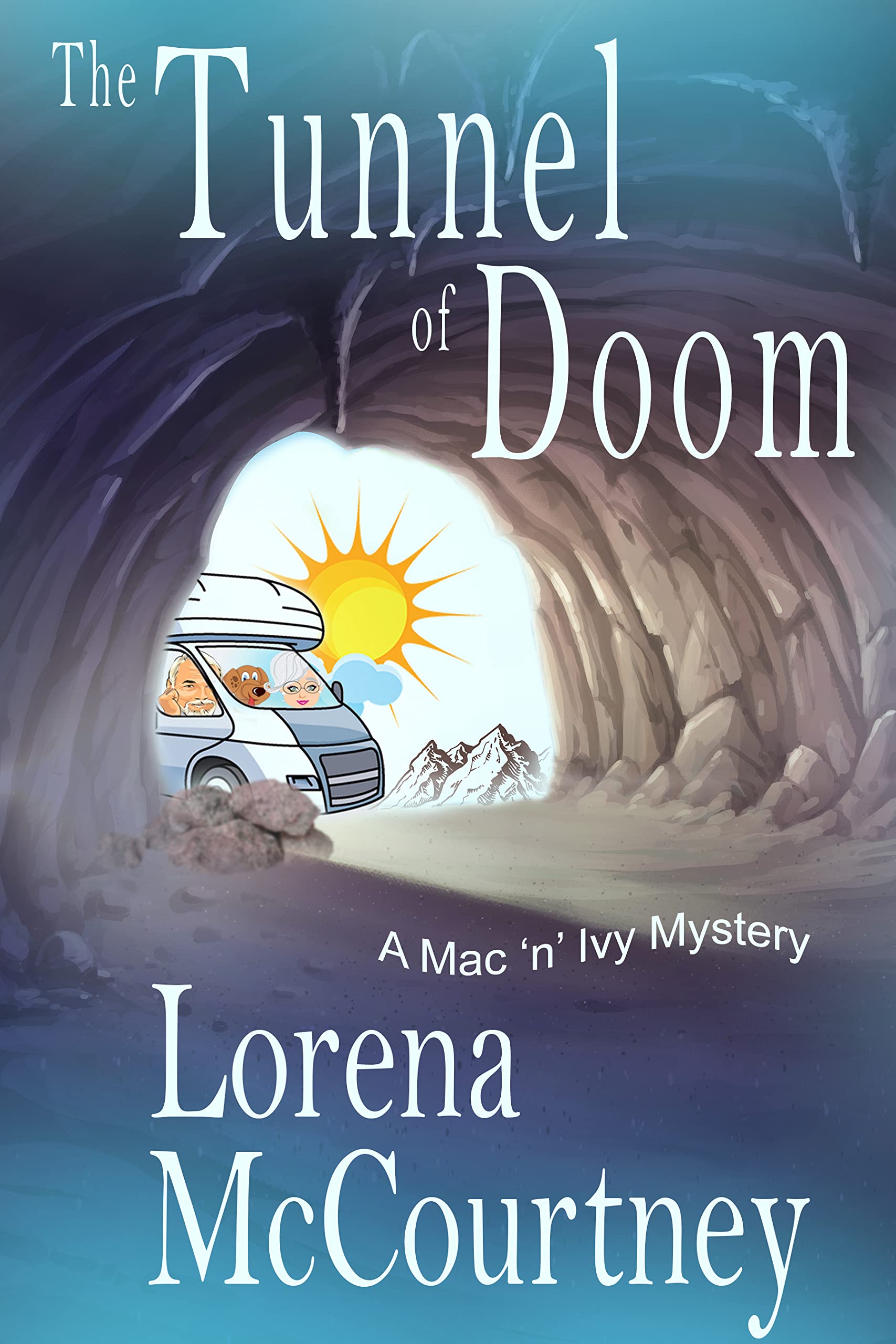 Lorena McCourtney: Tunnel of Doom (2022, Rogue Ridge Press)