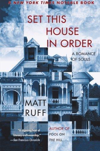 Matt Ruff: Set This House in Order (2004)