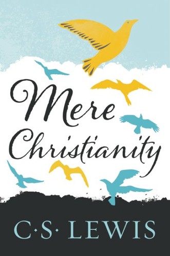 C. S. Lewis: Mere Christianity (Paperback, 2001, HarperSanFrancisco)