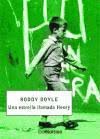 Roddy Doyle: Una estrella llamada Henry. (Spanish language, 2000, Muchnik)