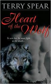 Terry Spear: Heart of the wolf (2008, Sourcebooks Casablanca)