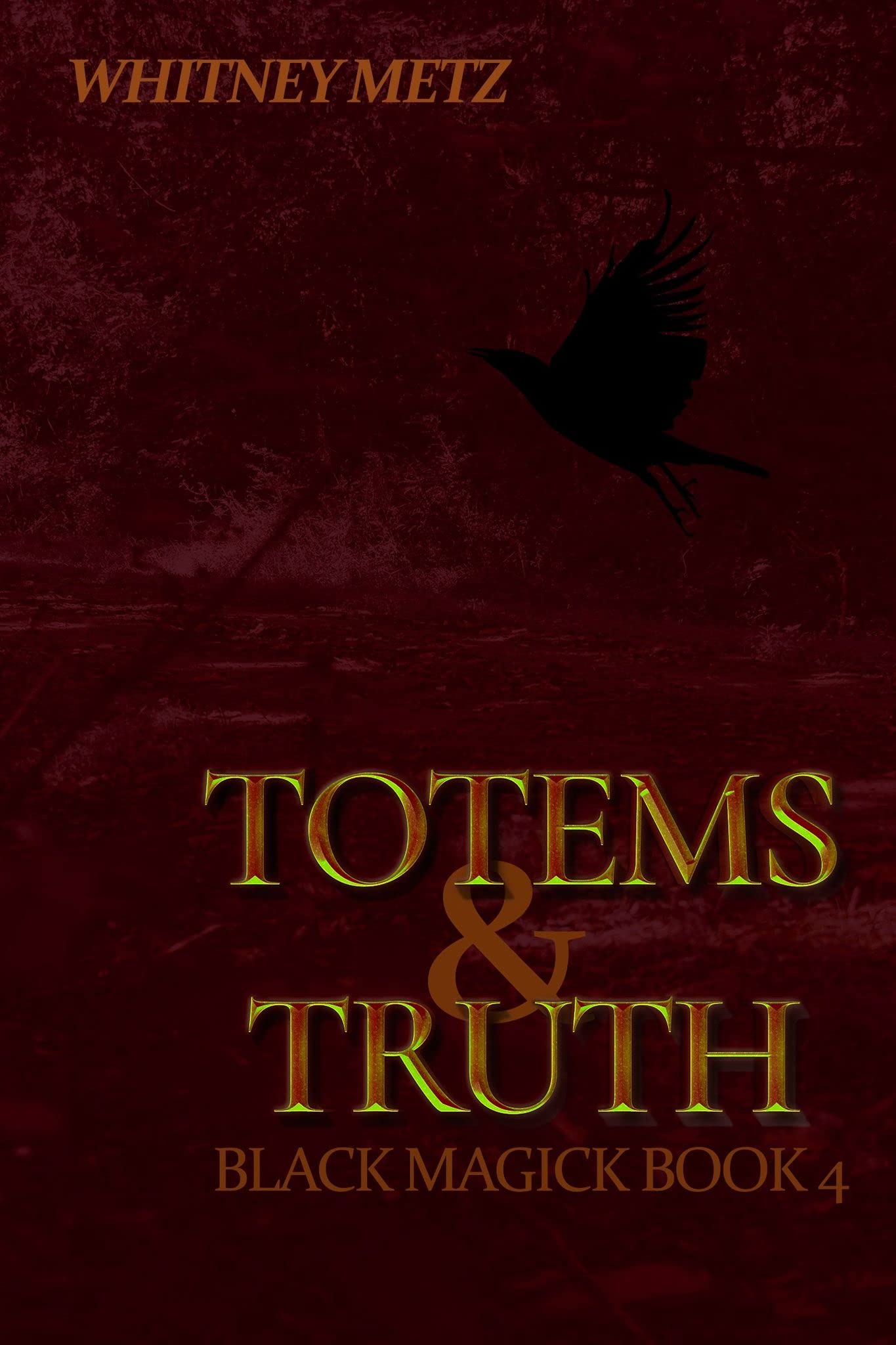 Whitney Metz: Totems & Truth (EBook, Whitney Metz)