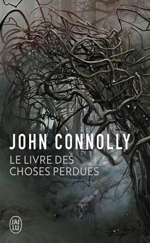 John Connolly: Le livre des choses perdues (French language, 2010)