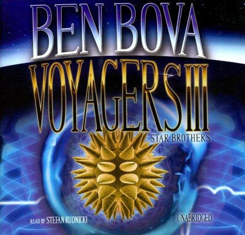 Ben Bova: Voyagers III (AudiobookFormat, Blackstone Audio Inc.)