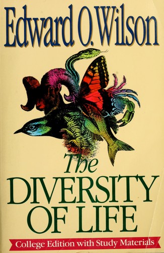 Edward O. Wilson: The diversity of life (1993, W.W. Norton)