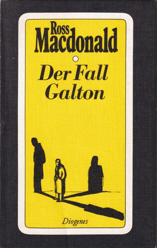 Ross Macdonald: Der Fall Galton (German language, 1976, Diogenes)