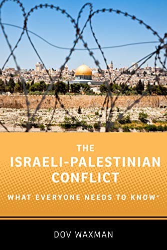 Dov Waxman: The Israeli-Palestinian Conflict (Paperback, 2019, Oxford University Press)