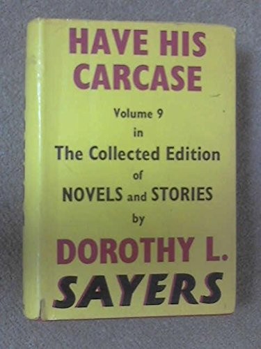 Dorothy L. Sayers: Have his carcase (1932, Gollancz)