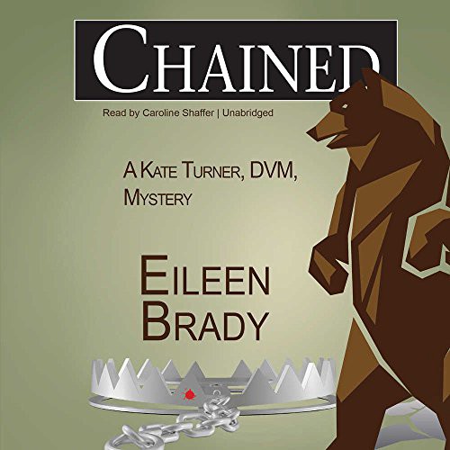 Eileen Brady: Chained (AudiobookFormat, 2018, Blackstone Audiobooks, Blackstone Audio)