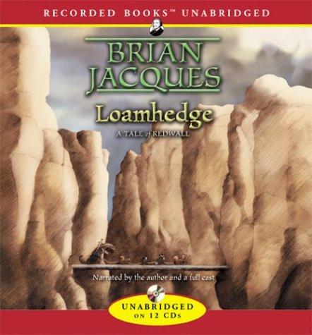 Brian Jacques: Loamhedge (AudiobookFormat, 2004, Recorded Books)