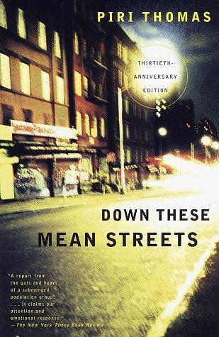 Piri Thomas: Down these mean streets (1997, Vintage Books)