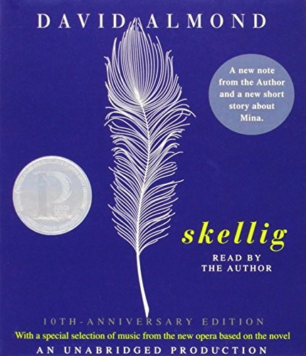 David Almond: Skellig (2009, Listening Library (Audio))