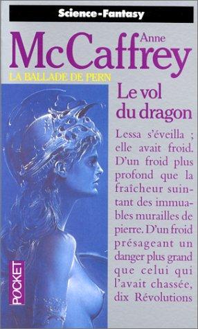Anne McCaffrey, Simone Hilling: La Ballade de Pern, tome 1  (Paperback, French language, 1989, Pocket)