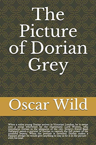 Oscar Wilde, Oscar Wild: The Picture of Dorian Grey (Paperback, 2019, Independently Published)