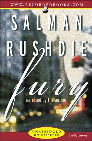 Salman Rushdie: Fury (AudiobookFormat, 2001, Recorded Books)