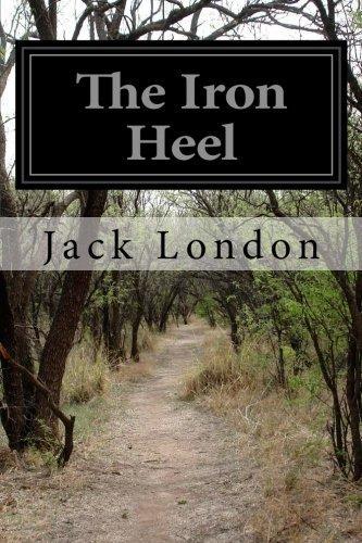 Jack London, Jack / H.Bruce Franklin (intro.) London: The Iron Heel (2014)