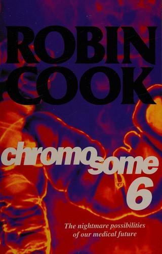 Robin Cook: Chromosome 6 (1997)