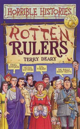 Terry Deary: Rotten Rulers (Scholastic)