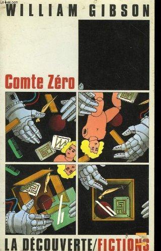 William Gibson: Comte Zéro (French language, 1986, La Découverte)