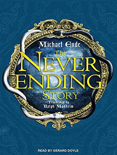 Michael Ende, Gerard Doyle: The Neverending Story (AudiobookFormat, 2012, Tantor Audio)