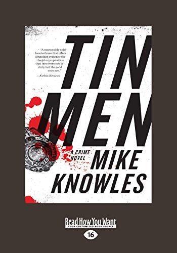 Mike Knowles: Tin Men (Paperback, 2018, ReadHowYouWant)