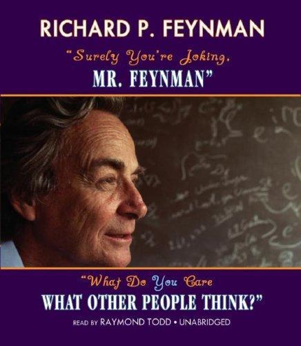 Richard P. Feynman, Ralph Leighton, Ralph Leighton: ''Surely You're Joking, Mr. Feynman'' -and- ''What Do You Care What Other People Think?'' (BOXED SET) (2006)