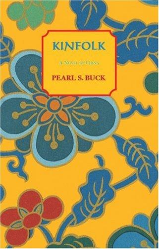 Pearl S. Buck: Kinfolk (1995, Moyer Bell, Distributed in North America by Publishers Group West)