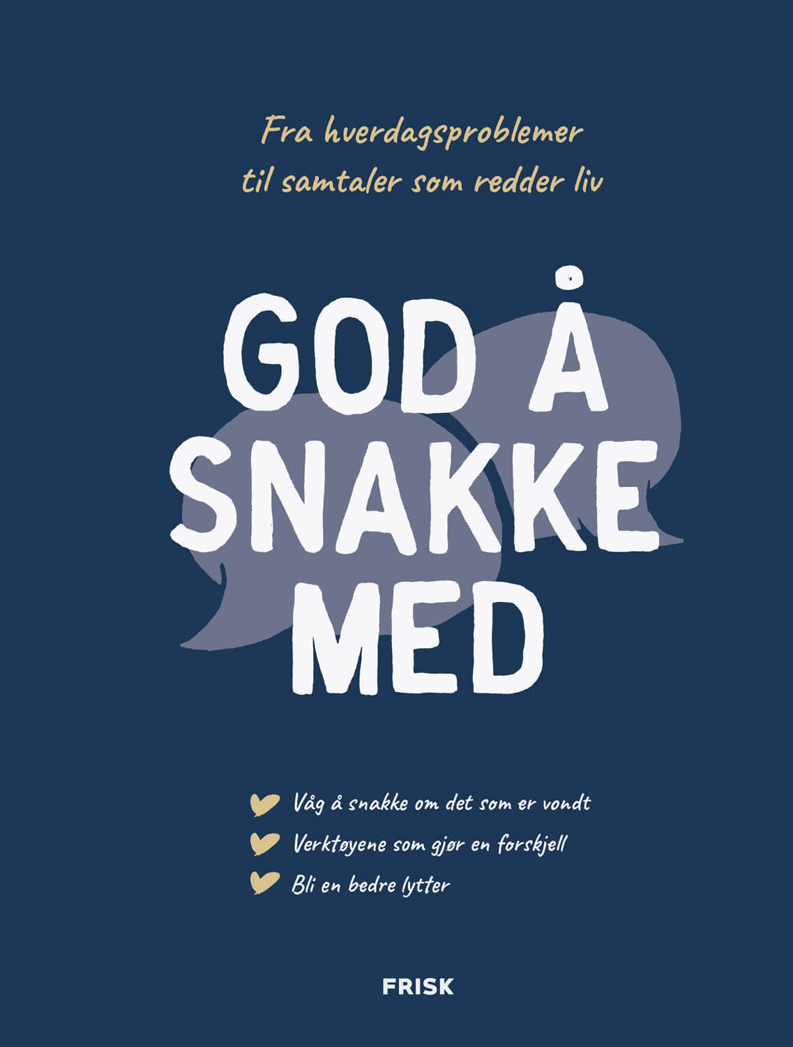 Kirkens SOS, Hanne Løvdal, Malene Vilnes: God å snakke med (Hardcover, Frisk Forlag)