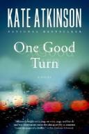 Kate Atkinson: One Good Turn (2007, Anchor Canada)