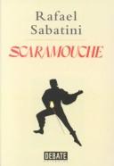 Rafael Sabatini: Scaramouche (Paperback, 1999, Debate)