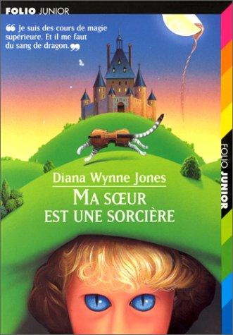 Diana Wynne Jones: Ma soeur est une sorcière (Paperback, French language, Gallimard)