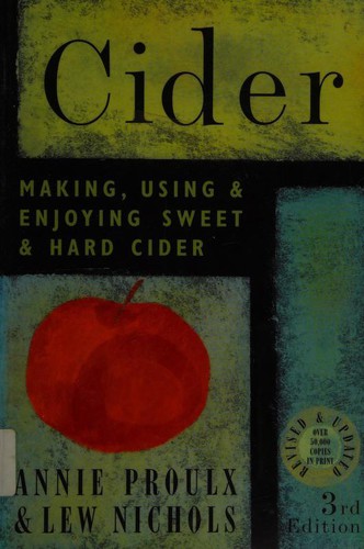 Annie Proulx, Lew Nichols: Cider (Paperback, 2003, Storey Pub.)