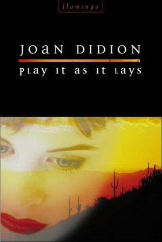 Joan Didion: Play It as It Lays (Paperback, 1998, Flamingo)