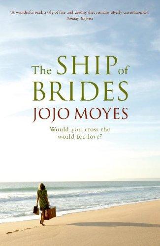 Jojo Moyes: The Ship of Brides (Paperback, 2006, Coronet Books)