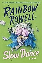 Rainbow Rowell: Slow Dance (2024, Penguin Books, Limited)