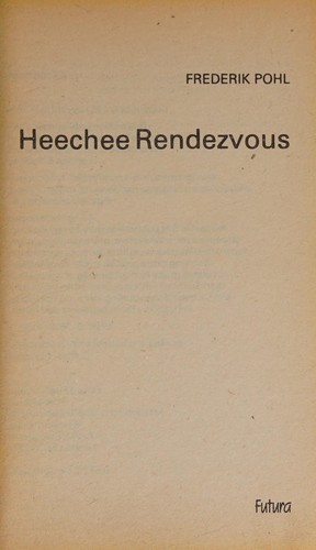 Frederik Pohl: Heecheerendezvous (1985, Futura)