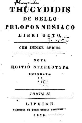 Thucydides: Thucydidis De bello peloponnesiaco libri octo. (Latin language, 1829, sumtibus et typis C. Tauchnitii)