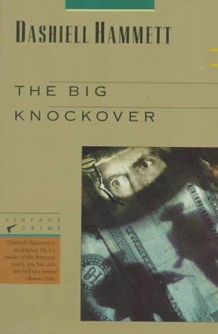 Dashiell Hammett: The Big Knockover (Paperback, 1989, Vintage)