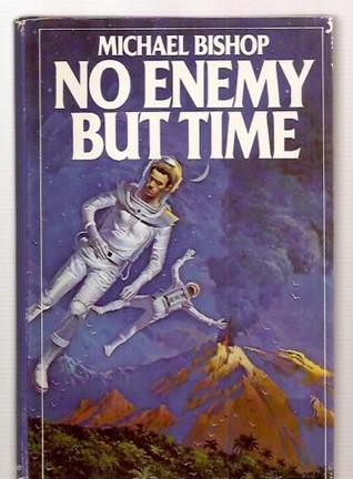 Michael Bishop: No enemy but time (1982, Timescape, Distributed by Simon and Schuster)