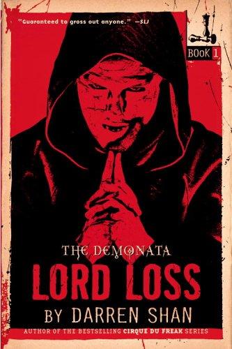 Darren Shan: Demonata #1, The: Lord Loss (Paperback, 2006, Little, Brown Young Readers)