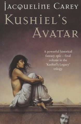 Jacqueline Carey: Kushiel's Avatar (Paperback, 2004, Pan MacMillan)