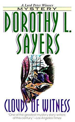 Dorothy L. Sayers: Clouds of Witness (Lord Peter Wimsey, #2) (1995)