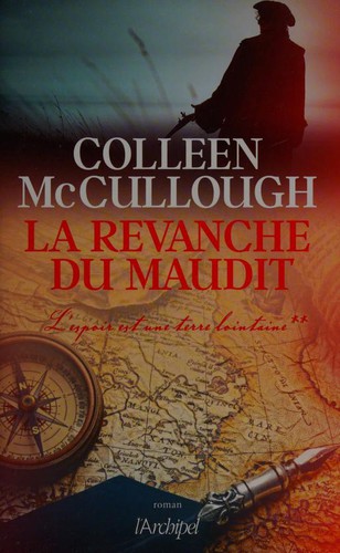 Colleen McCullough: L'espoir est une terre lointaine (French language, 2017, L'Archipel)