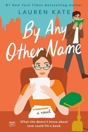 Lauren Kate: By Any Other Name (2022)
