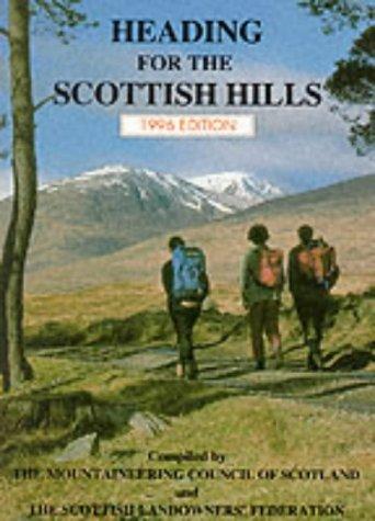 Donald J. Bennet: Heading for the Scottish Hills (Paperback, 1996, Scottish Mountaineering Trust)