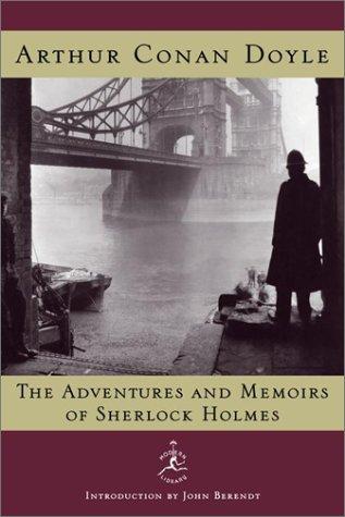 Arthur Conan Doyle: The adventures and memoirs of Sherlock Holmes (2001, Modern Library)