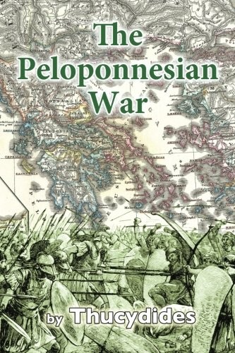 Thucydides: History of the Peloponnesian War (Paperback, 2014, CreateSpace Independent Publishing Platform)