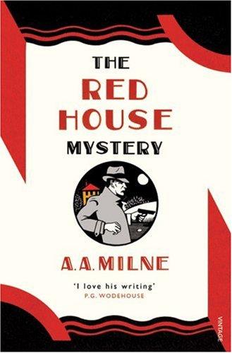A. A. Milne: The Red House Mystery (Vintage Classics) (Paperback, 2009, Random House UK)