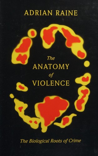 Adrian Raine: The anatomy of violence (2013)